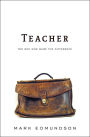 Teacher: The One Who Made the Difference