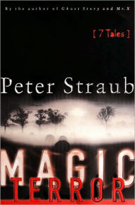 Title: Magic Terror: Seven Tales, Author: Peter Straub