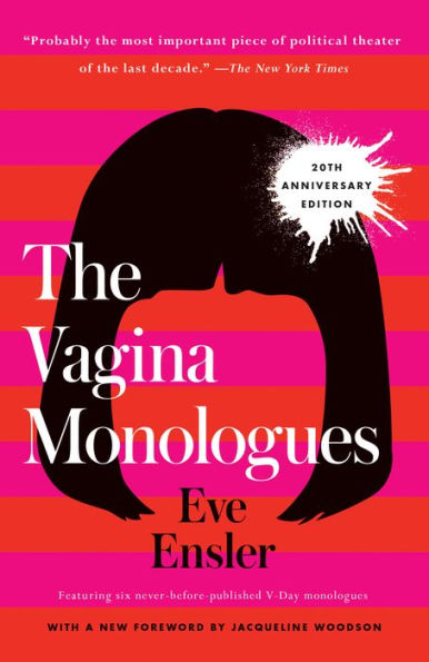 The Vagina Monologues: The V-Day Edition