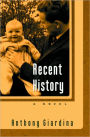 Recent History: A Novel