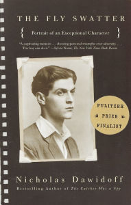 Title: The Fly Swatter: Portrait of an Exceptional Character, Author: Nicholas Dawidoff