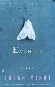 Title: Evening, Author: Susan Minot