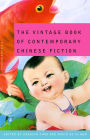 The Vintage Book of Contemporary Chinese Fiction