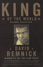 King of the World: Muhammad Ali and the Rise of an American Hero