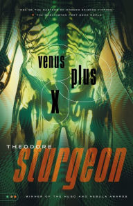 Title: Venus Plus X, Author: Theodore Sturgeon