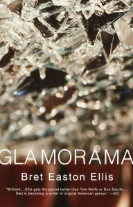 Title: Glamorama, Author: Bret Easton Ellis