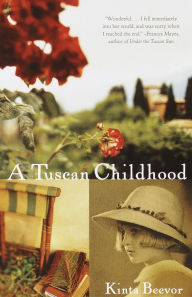Title: A Tuscan Childhood, Author: Kinta Beevor