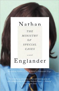 Title: The Ministry of Special Cases, Author: Nathan Englander