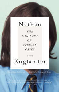 Title: The Ministry of Special Cases, Author: Nathan Englander