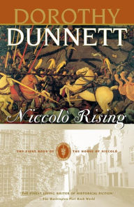Title: Niccolò Rising (House of Niccolò Series #1), Author: Dorothy Dunnett