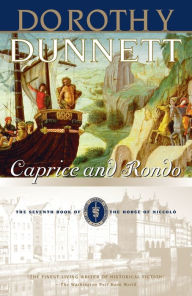 Title: Caprice and Rondo (House of Niccolò Series #7), Author: Dorothy Dunnett