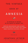 The Vintage Book of Amnesia: An Anthology of Writing on the Subject of Memory Loss