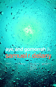 Aye, and Gomorrah: And Other Stories