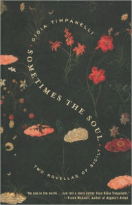 Sometimes the Soul: Two Novellas of Sicily