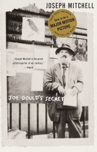Title: Joe Gould's Secret, Author: Joseph Mitchell