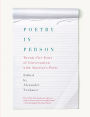 Poetry in Person: Twenty-five Years of Conversation with America's Poets