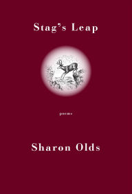 Title: Stag's Leap (Pulitzer Prize Winner), Author: Sharon Olds