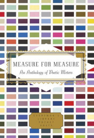 Title: Measure for Measure: An Anthology of Poetic Meters, Author: Annie Finch