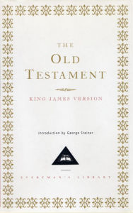 Title: The Old Testament: Introduction by George Steiner, Author: Everyman's Library