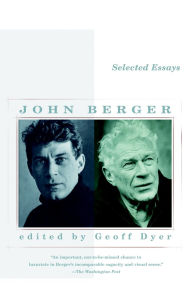 Title: Selected Essays, Author: John Berger