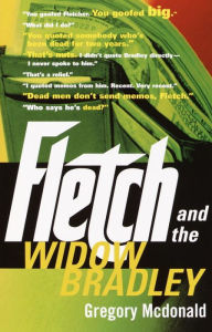 Fletch and the Widow Bradley (Fletch Series #4)