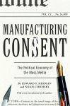Alternative view 1 of Manufacturing Consent: The Political Economy of the Mass Media
