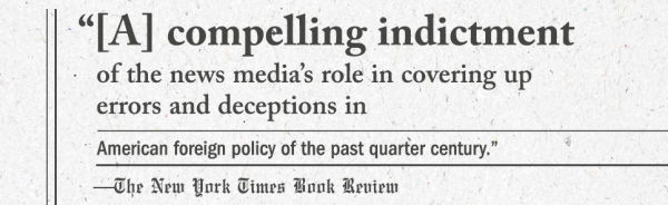 Manufacturing Consent: The Political Economy of the Mass Media