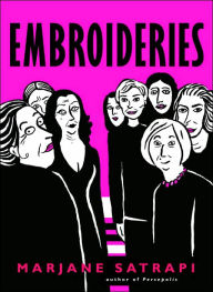 Title: Embroideries, Author: Marjane Satrapi