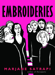 Title: Embroideries, Author: Marjane Satrapi
