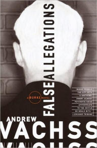 Title: False Allegations (Burke Series #9), Author: Andrew Vachss