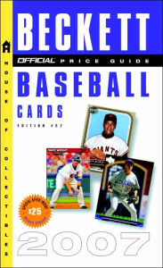 Official Beckett Price Guide to Baseball Cards 2007