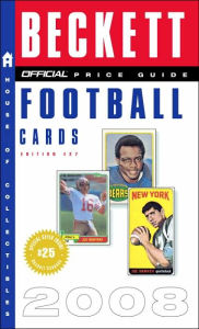 Official Beckett Price Guide to Football Cards 2008, 27th Edition