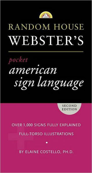 Random House Webster's Pocket American Sign Language Dictionary