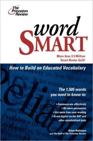 Word Smart: Building an Educated Vocabulary