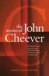 Alternative view 1 of The Stories of John Cheever (Pulitzer Prize Winner)