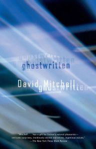 Title: Ghostwritten, Author: David Mitchell