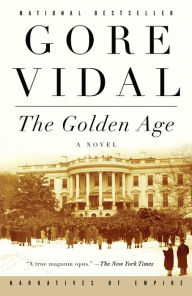 Title: The Golden Age, Author: Gore Vidal
