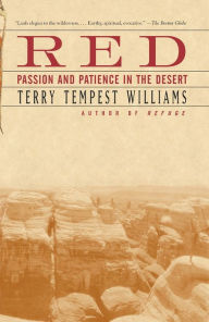 Title: Red: Passion and Patience in the Desert, Author: Terry Tempest Tempest Williams