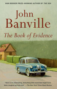 Title: The Book of Evidence, Author: John Banville