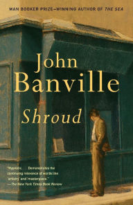 Title: Shroud, Author: John Banville