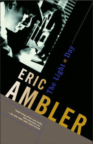 Title: The Light of Day, Author: Eric Ambler