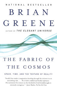 The Fabric of the Cosmos: Space, Time, and the Texture of Reality