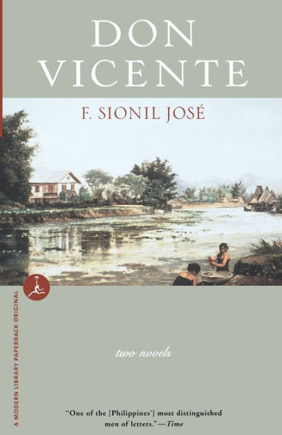 Don Vicente Two Novels By F Sionil Jose Jose F Sionil Paperback Barnes Noble