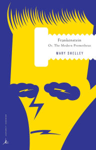 Title: Frankenstein: Or, The Modern Prometheus, Author: Mary Shelley