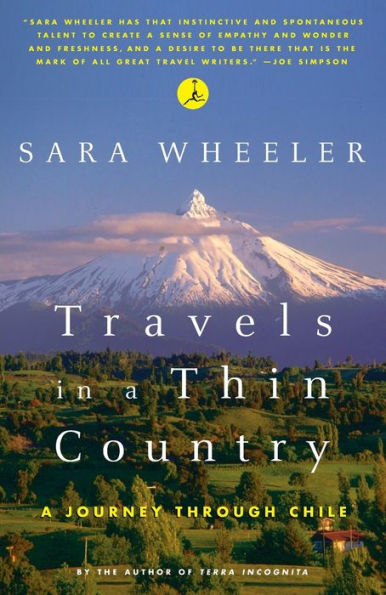 Travels in a Thin Country: A Journey Through Chile