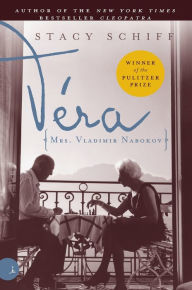 Title: Véra (Mrs. Vladimir Nabokov), Author: Stacy Schiff