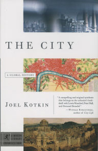 Title: The City: A Global History, Author: Joel Kotkin