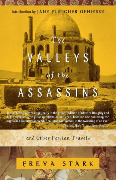 The Valleys of the Assassins: and Other Persian Travels