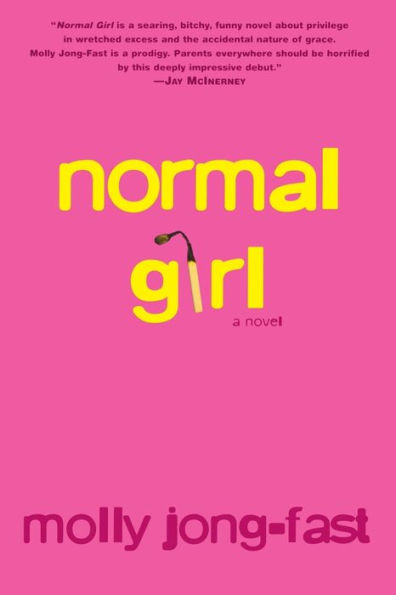 Normal Girl: A Novel