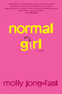 Normal Girl: A Novel